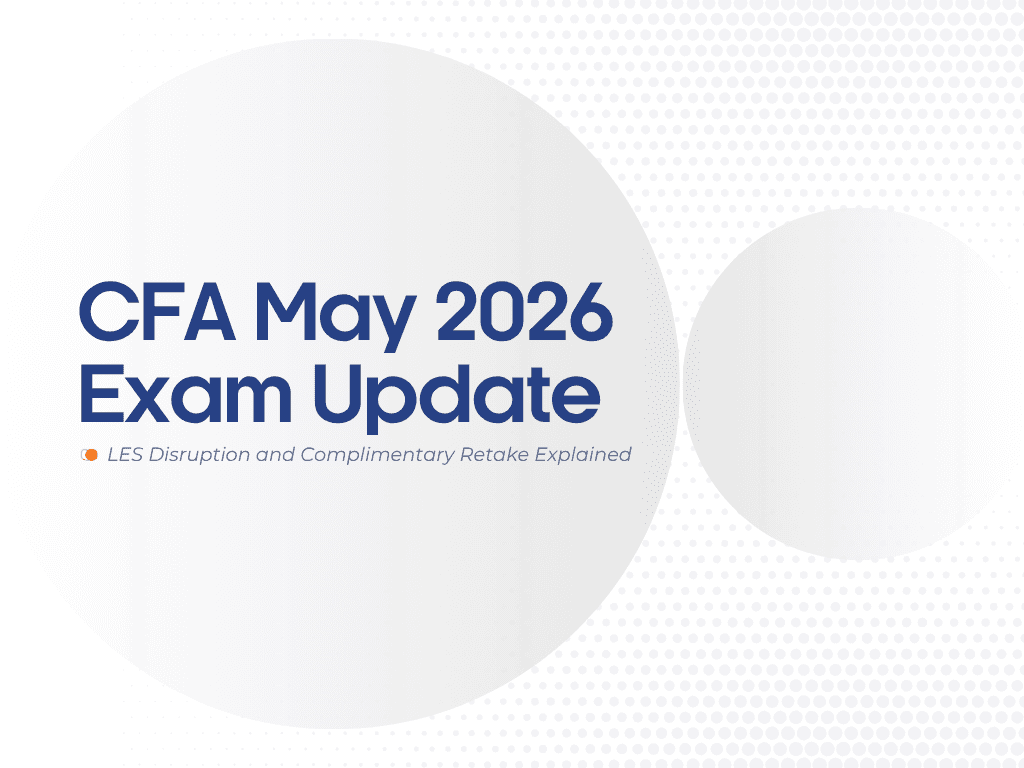 CFA May Exam Update: LES Disruption and Complimentary Retake Explained